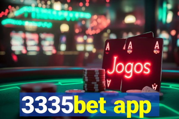 3335bet app